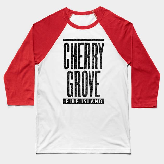 Cherry Grove Black Text Baseball T-Shirt by MatchbookGraphics